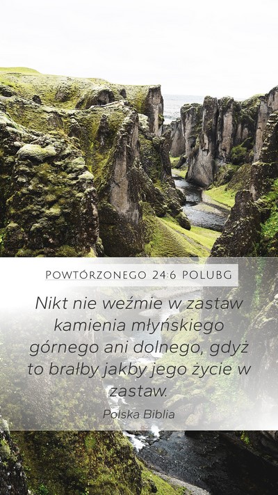 Powtórzonego 24:6 POLUBG Bible Verse Image