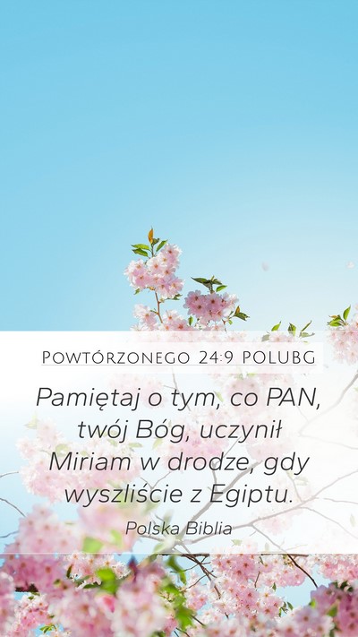 Powtórzonego 24:9 POLUBG Bible Verse Image