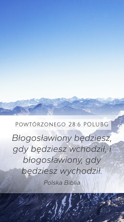 Powtórzonego 28:6 POLUBG Bible Verse Image
