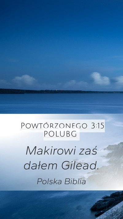 Powtórzonego 3:15 POLUBG Bible Verse Image