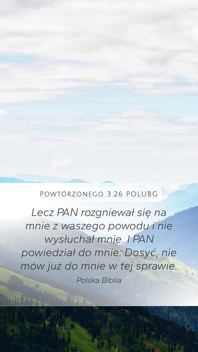 Powtórzonego 3:26 POLUBG Bible Verse Image
