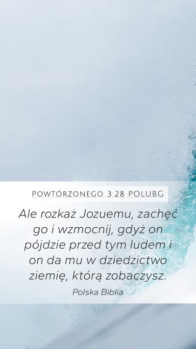 Powtórzonego 3:28 POLUBG Bible Verse Image