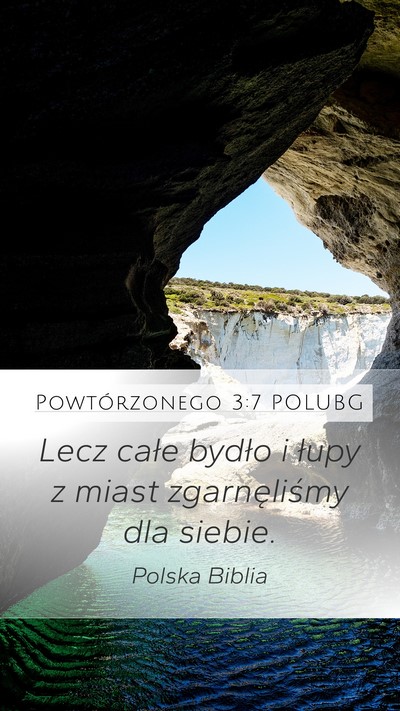 Powtórzonego 3:7 POLUBG Mobile Phone Wallpaper - Lecz całe bydło i łupy z miast zgarnęliśmy - Mobile Bible Verse Wallpaper