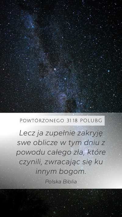 Powtórzonego 31:18 POLUBG Mobile Phone Wallpaper - Lecz ja zupełnie zakryję swe oblicze w tym dniu - Mobile Bible Verse Wallpaper
