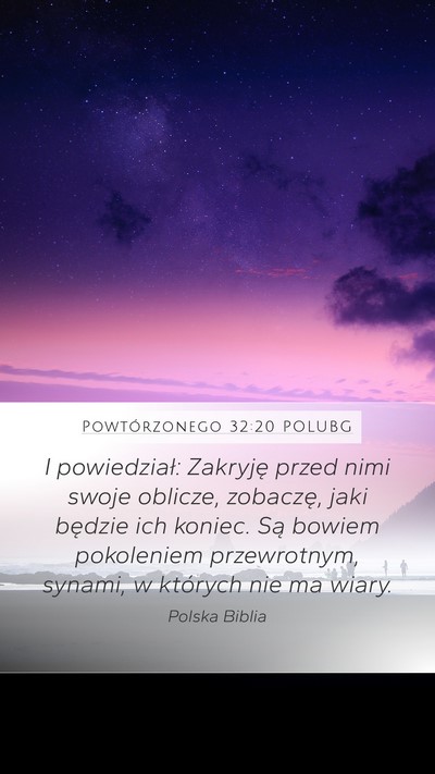 Powtórzonego 32:20 POLUBG Bible Verse Image