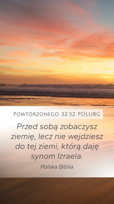 Powtórzonego 32:52 POLUBG Bible Verse Image