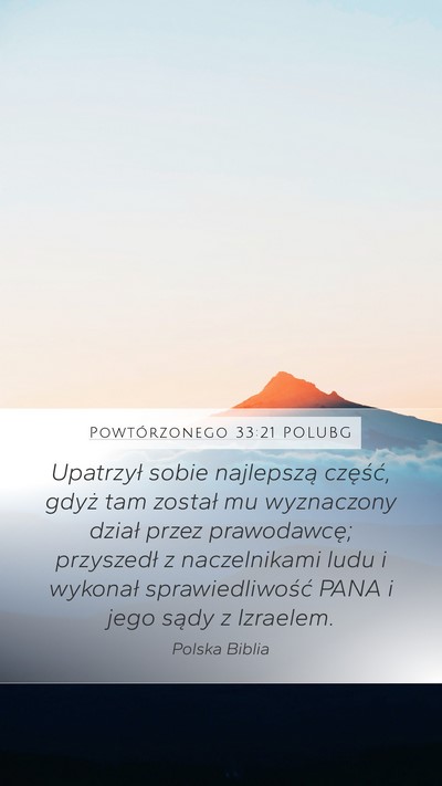 Powtórzonego 33:21 POLUBG Mobile Phone Wallpaper - Upatrzył sobie najlepszą część, gdyż tam - Mobile Bible Verse Wallpaper