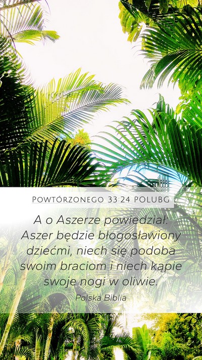 Powtórzonego 33:24 POLUBG Bible Verse Image
