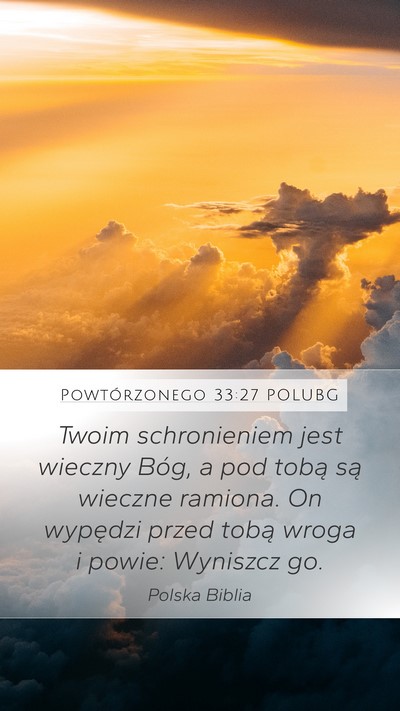 Powtórzonego 33:27 POLUBG Bible Verse Image