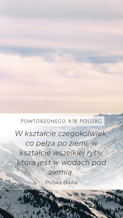 Powtórzonego 4:18 POLUBG Mobile Phone Wallpaper - W kształcie czegokolwiek, co pełza po ziemi, w - Mobile Bible Verse Wallpaper