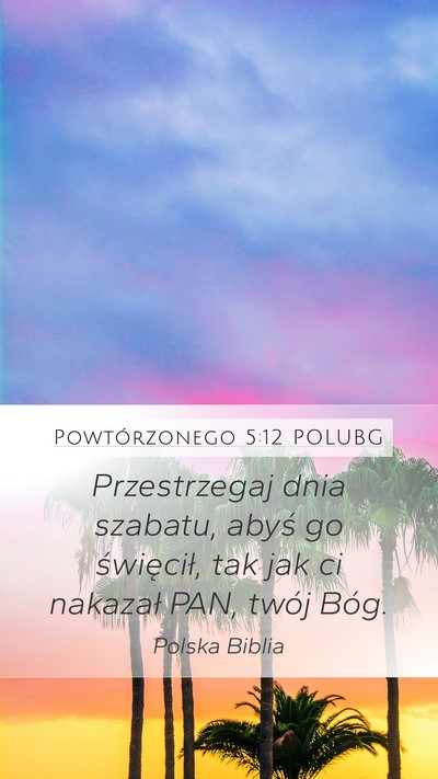 Powtórzonego 5:12 POLUBG Bible Verse Image