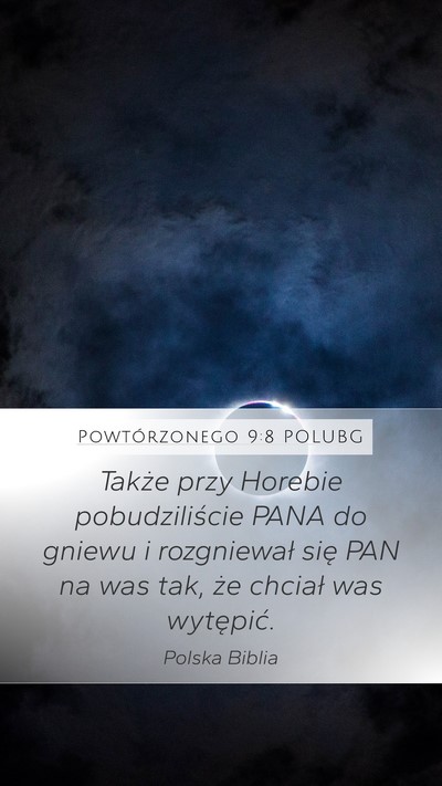 Powtórzonego 9:8 POLUBG Bible Verse Image