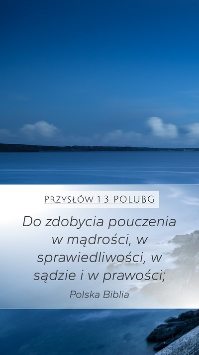 Przysłów 1:3 POLUBG Bible Verse Image