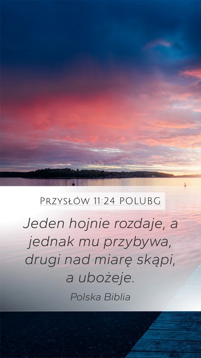 Przysłów 11:24 POLUBG Bible Verse Image