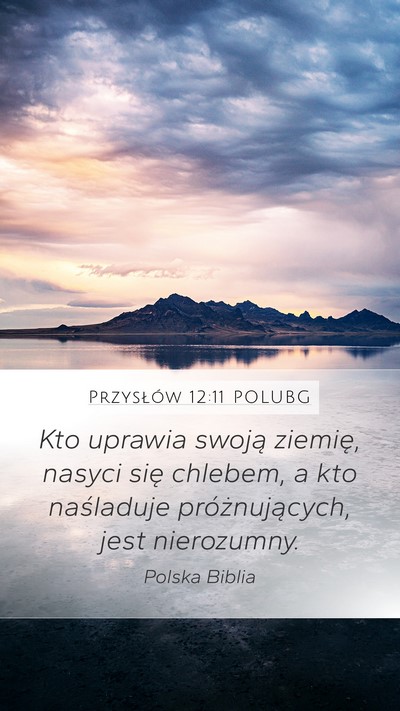 Przysłów 12:11 POLUBG Bible Verse Image