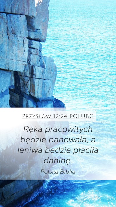 Przysłów 12:24 POLUBG Bible Verse Image