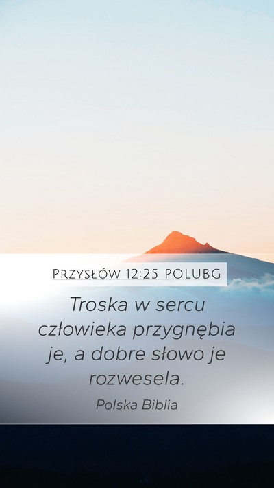 Przysłów 12:25 POLUBG Bible Verse Image