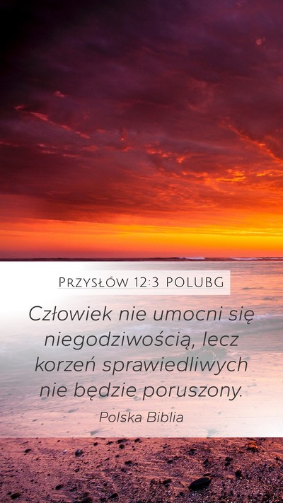Przysłów 12:3 POLUBG Bible Verse Image