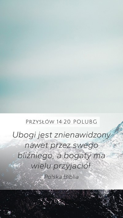 Przysłów 14:20 POLUBG Bible Verse Image