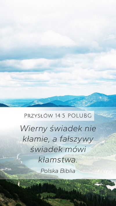 Przysłów 14:5 POLUBG Bible Verse Image