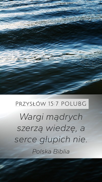 Przysłów 15:7 POLUBG Bible Verse Image