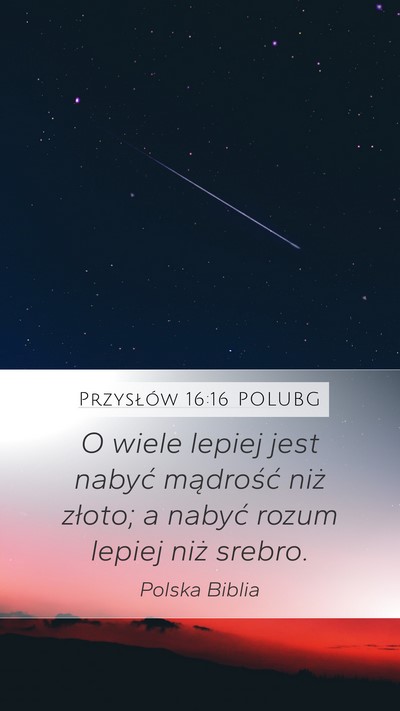 Przysłów 16:16 POLUBG Bible Verse Image