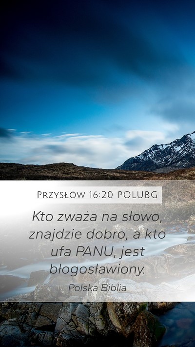 Przysłów 16:20 POLUBG Bible Verse Image