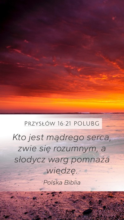 Przysłów 16:21 POLUBG Bible Verse Image