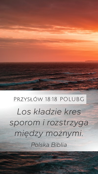 Przysłów 18:18 POLUBG Bible Verse Image
