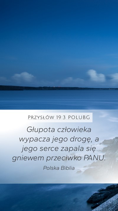 Przysłów 19:3 POLUBG Bible Verse Image