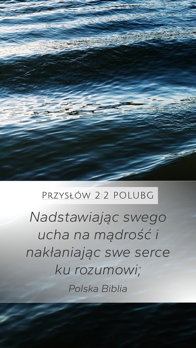Przysłów 2:2 POLUBG Bible Verse Image