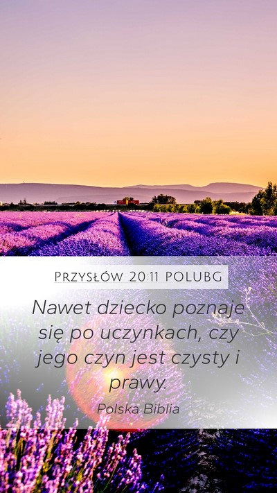Przysłów 20:11 POLUBG Bible Verse Image