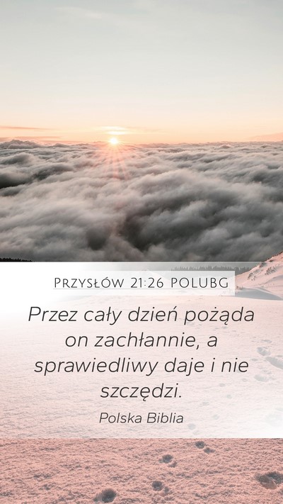Przysłów 21:26 POLUBG Bible Verse Image