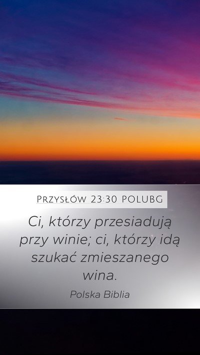 Przysłów 23:30 POLUBG Bible Verse Image