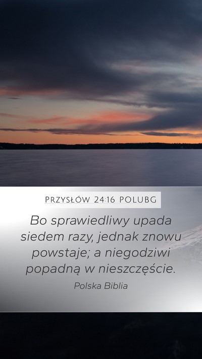 Przysłów 24:16 POLUBG Bible Verse Image