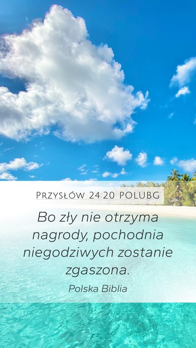 Przysłów 24:20 POLUBG Mobile Phone Wallpaper - Bo zły nie otrzyma nagrody, pochodnia - Mobile Bible Verse Wallpaper