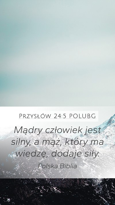 Przysłów 24:5 POLUBG Bible Verse Image