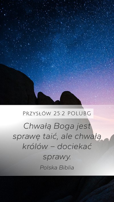 Przysłów 25:2 POLUBG Bible Verse Image