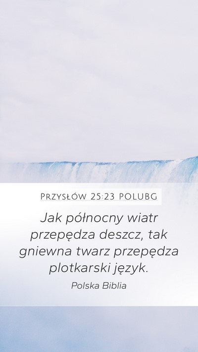 Przysłów 25:23 POLUBG Bible Verse Image
