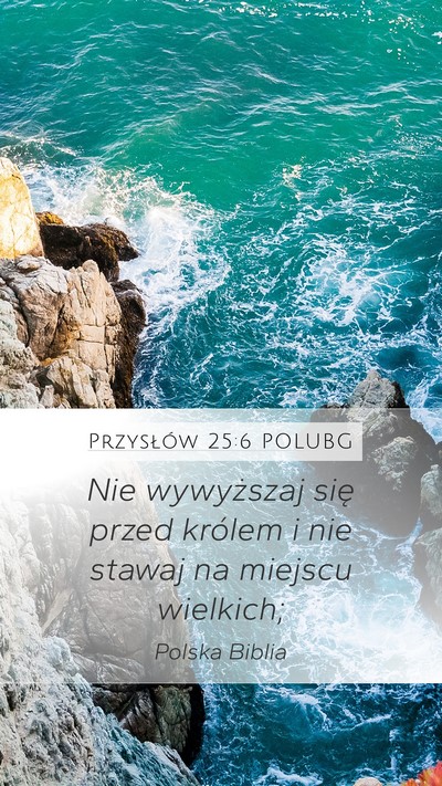 Przysłów 25:6 POLUBG Bible Verse Image