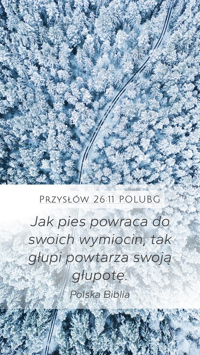 Przysłów 26:11 POLUBG Bible Verse Image