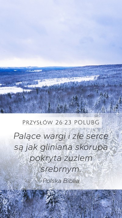 Przysłów 26:23 POLUBG Bible Verse Image