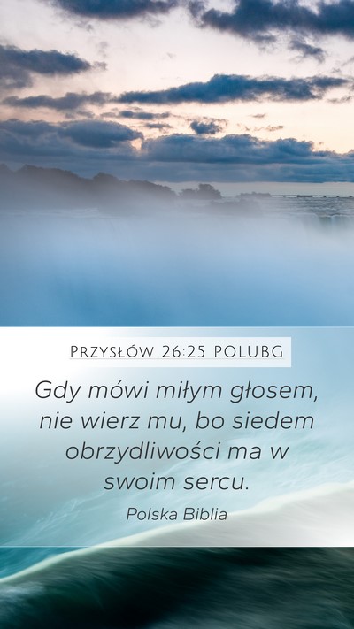 Przysłów 26:25 POLUBG Bible Verse Image