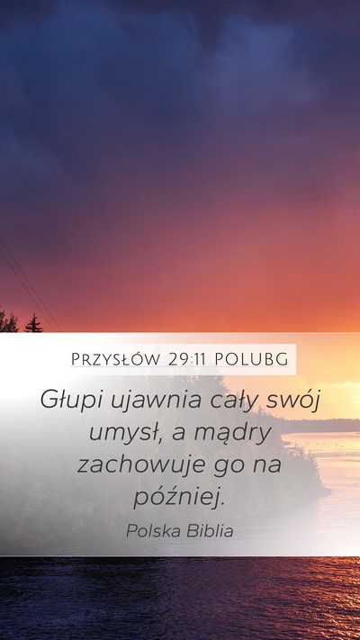 Przysłów 29:11 POLUBG Bible Verse Image