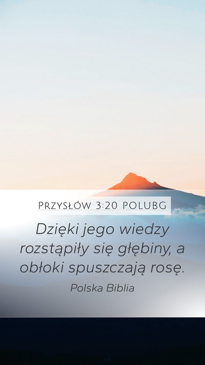 Przysłów 3:20 POLUBG Bible Verse Image