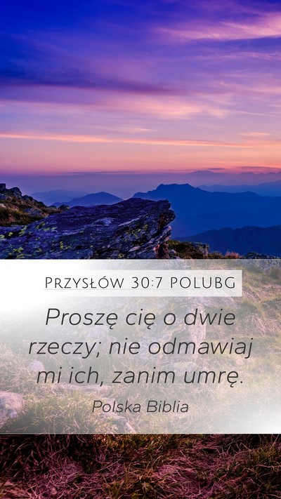 Przysłów 30:7 POLUBG Bible Verse Image