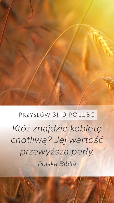 Przysłów 31:10 POLUBG Bible Verse Image