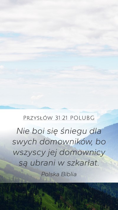 Przysłów 31:21 POLUBG Bible Verse Image