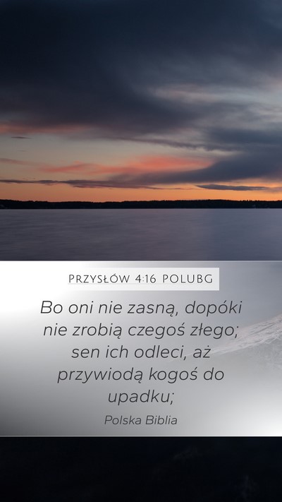 Przysłów 4:16 POLUBG Bible Verse Image