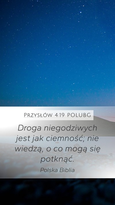 Przysłów 4:19 POLUBG Bible Verse Image